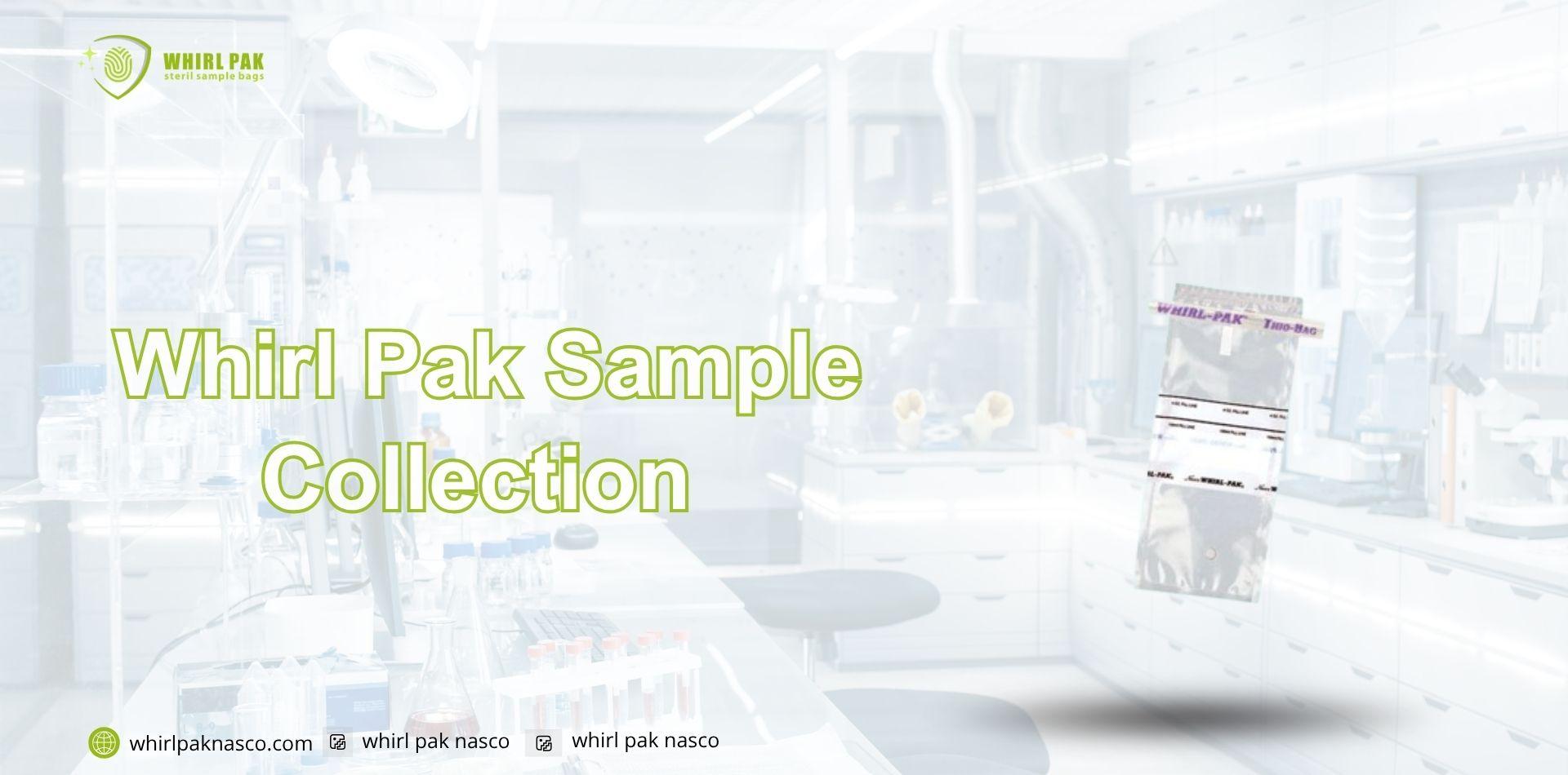 Whirl Pak Sample Collection